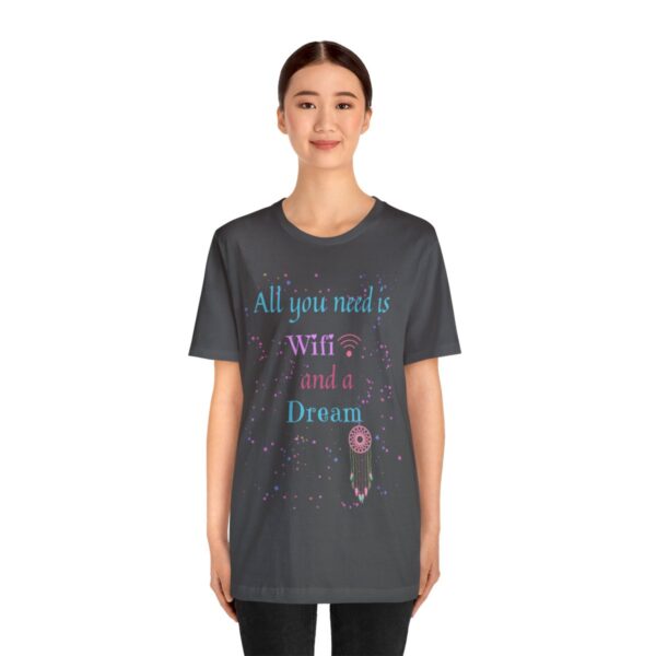 All You Need Wifi Tshirt - Image 15