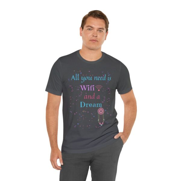 All You Need Wifi Tshirt - Image 18