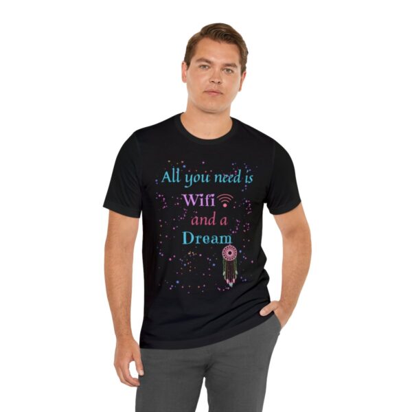 All You Need Wifi Tshirt - Image 6