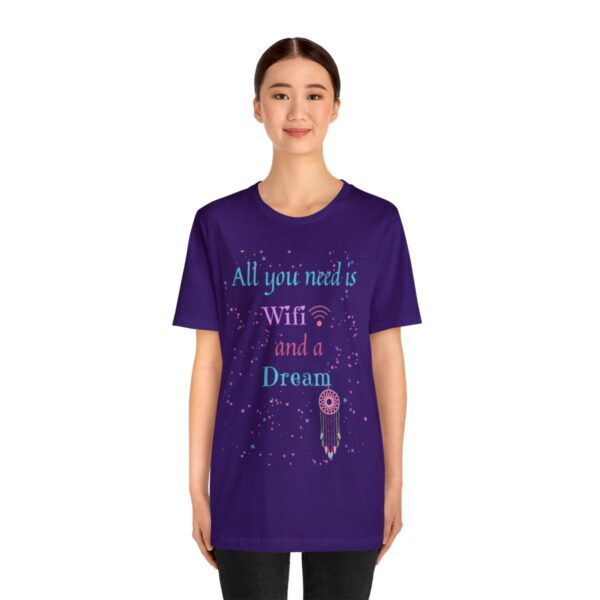 All You Need Wifi Tshirt - Image 27