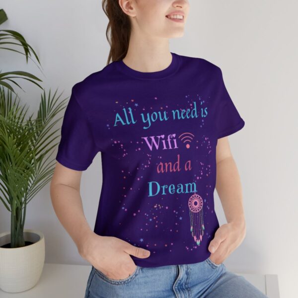 All You Need Wifi Tshirt - Image 33