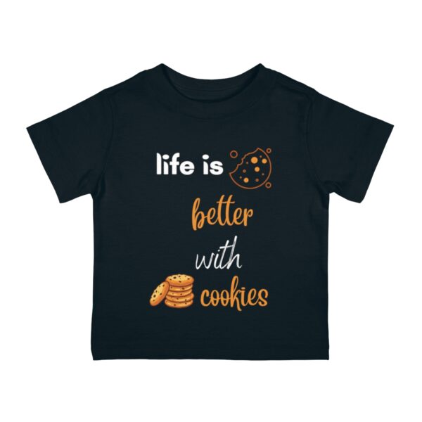 Life Is better with cookies Tshirt