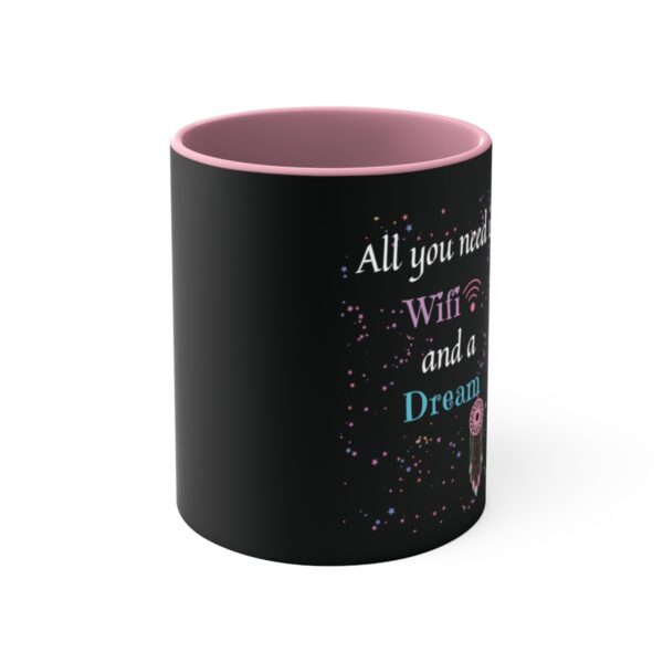 Wifi and a Dream Coffee Mug, 11oz - Image 2