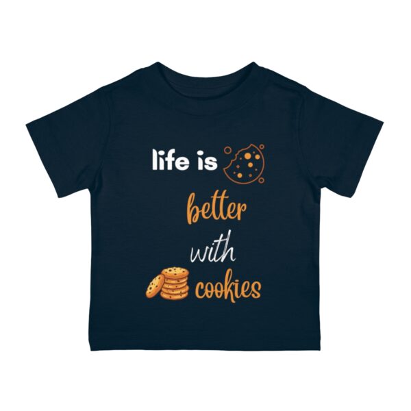 Life Is better with cookies Tshirt - Image 6