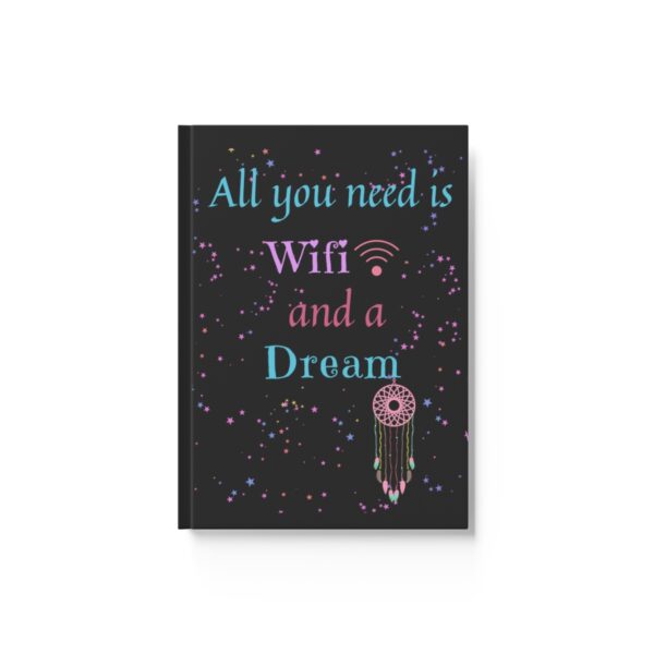 Wifi and a Dream Hard Backed Journal - Image 9